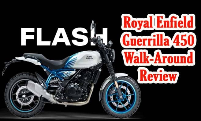 Royal Enfield Guerrilla 450 Walk-Around Review