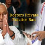 Bihar Private Practice Ban: Nitish Government Ends Dual Practice for State Doctors
