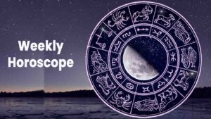 Weekly Horoscope, Saptahik Rashifal, Astrology Predictions, Horoscope, Weekly Finance Horoscope, Love Horoscope This Week