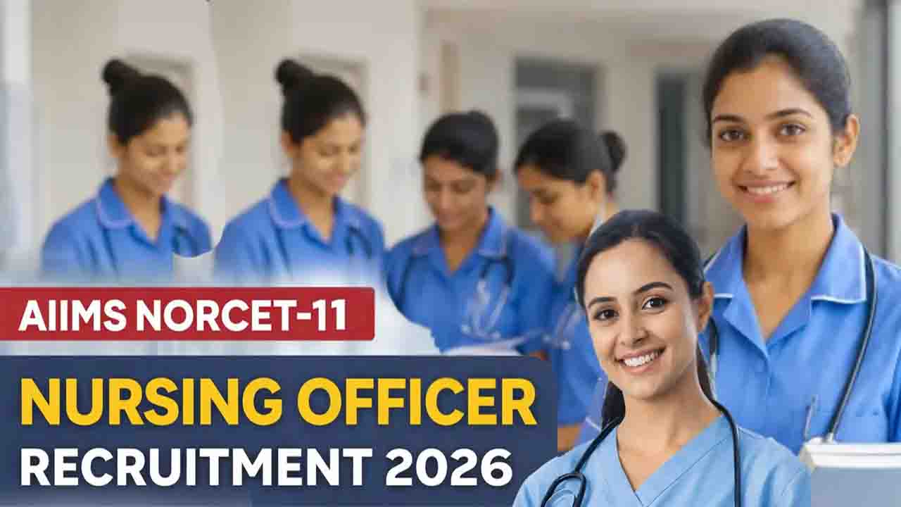 AIIMS NORCET 11 Notification Out: Application Starts for Nursing Officer Posts; Check Eligibility, Exam Dates